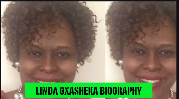 linda gxasheka biography
