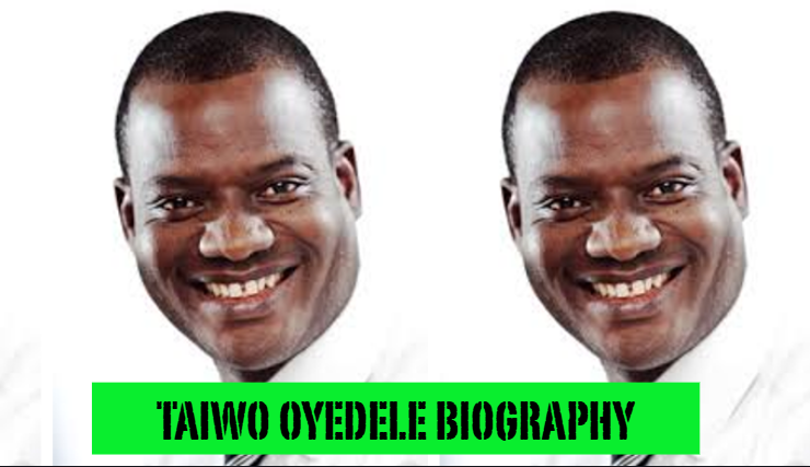 taiwo oyedele biography