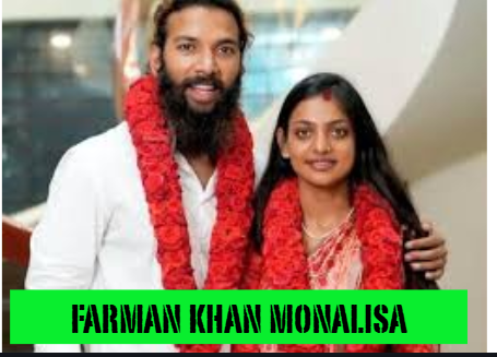 farman khan monalisa biography